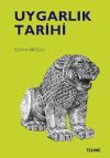 UYGARLIK TARİHİ